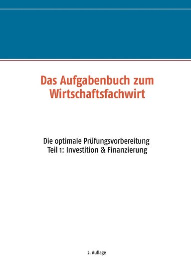 bokomslag Das Aufgabenbuch zum Wirtschaftsfachwirt