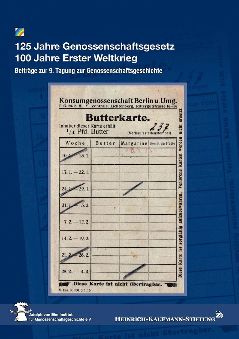 125 Jahre Genossenschaftsgesetz 100 Jahre Erster Weltkrieg
