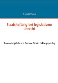 bokomslag Staatshaftung bei legislativem Unrecht