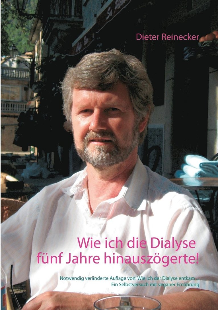 Wie ich die Dialyse fnf Jahre hinauszgerte! 1