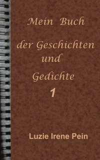 bokomslag Mein Buch der Geschichten und Gedichte 1
