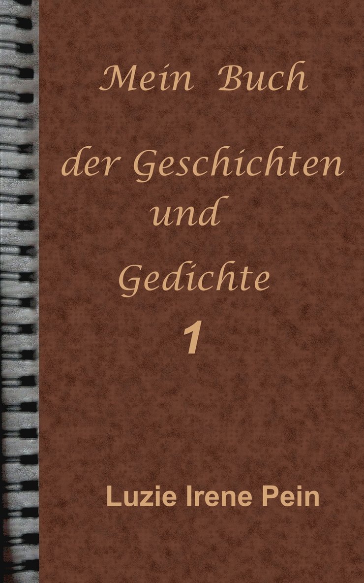 Mein Buch der Geschichten und Gedichte 1 1