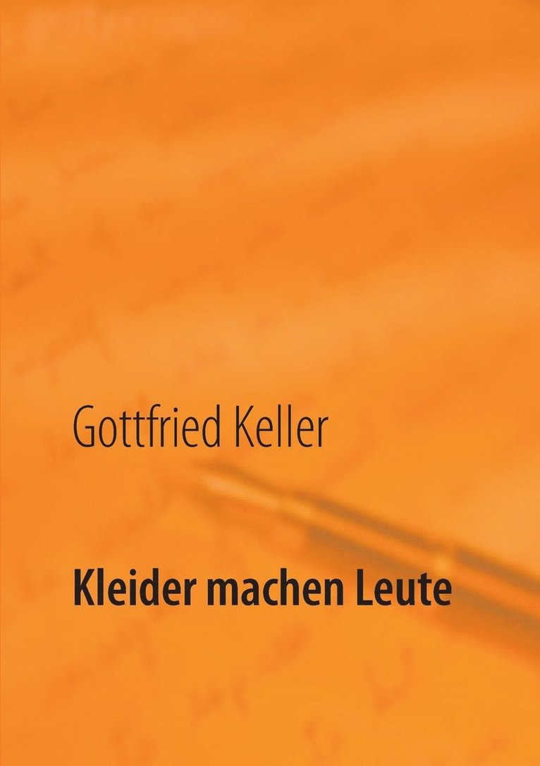 Gottfried Keller, Roland Ionas Bialke - Kleider machen Leute, Häftad