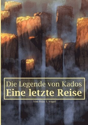 bokomslag Die Legende von Kados