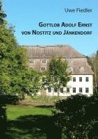 bokomslag Gottlob Adolf Ernst von Nostitz und Jänkendorf