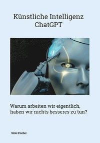 bokomslag Knstliche Intelligenz - ChatGPT