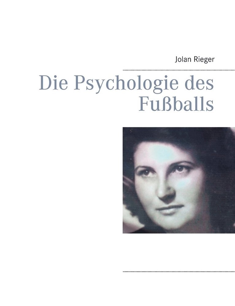 Die Psychologie des Fuballs 1