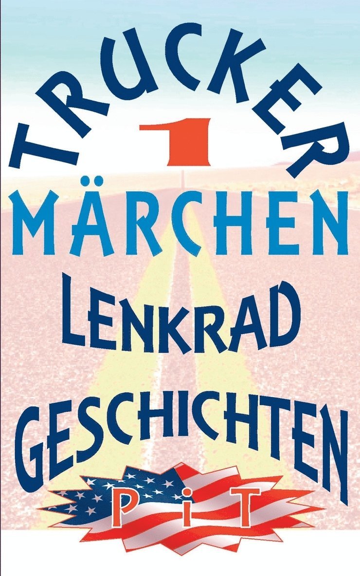 Trucker Märchen 1