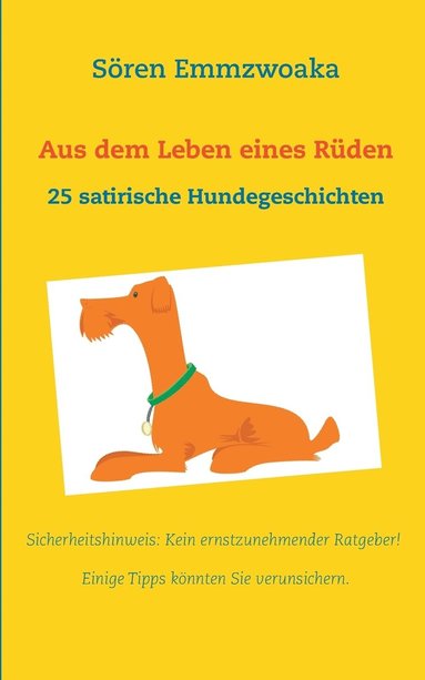 bokomslag Aus dem Leben eines Rüden