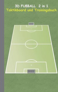 bokomslag 3D Fußball 2 in 1 Taktikboard und Trainingsbuch