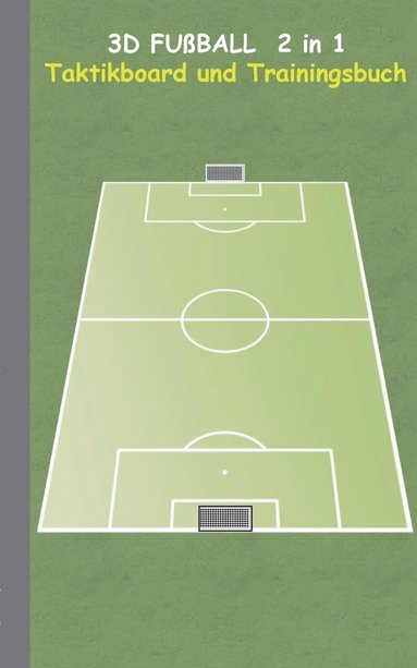 bokomslag 3D Fußball 2 in 1 Taktikboard und Trainingsbuch