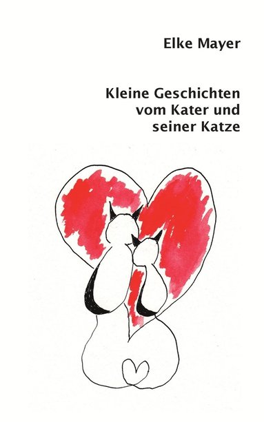 bokomslag Kleine Geschichten vom Kater und seiner Katze