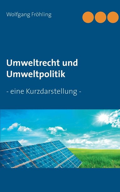 bokomslag Umweltrecht und Umweltpolitik