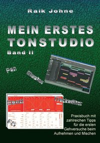 bokomslag Mein erstes Tonstudio - Band II