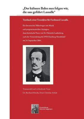 bokomslag &quot;Der khnen Bahn nun folgen wir, die uns gefhrt Lassalle&quot;