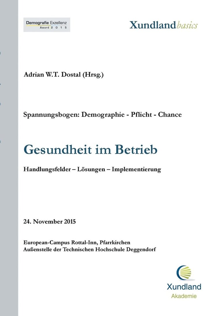 Gabriele Dostal, Manuela Fuckerer, Horst Kunhardt, Stephan Gronwald, Ursula Maria Lang, Gerd Wenninger, Adrian W T Dostal, Adrian W. T. Dostal, Adrian W.T. Dostal - Gesundheit im Betrieb, Häftad
