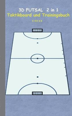 3D Futsal 2 in 1 Taktikboard und Trainingsbuch 1