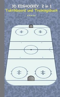 3D Eishockey 2 in 1 Taktikboard und Trainingsbuch 1