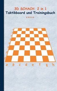 bokomslag 3D Schach 2 in 1 Taktikboard und Trainingsbuch