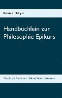 Handbüchlein zur Philosophie Epikurs 1