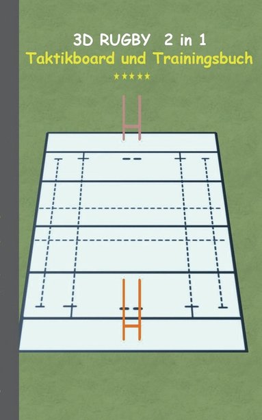 bokomslag 3D Rugby 2 in 1 Taktikboard und Trainingsbuch