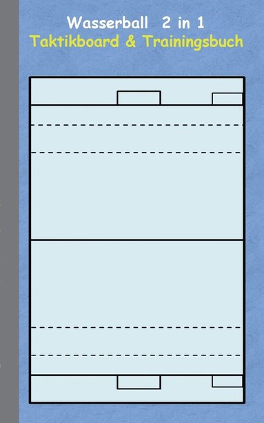 bokomslag Wasserball 2 in 1 Taktikboard und Trainingsbuch
