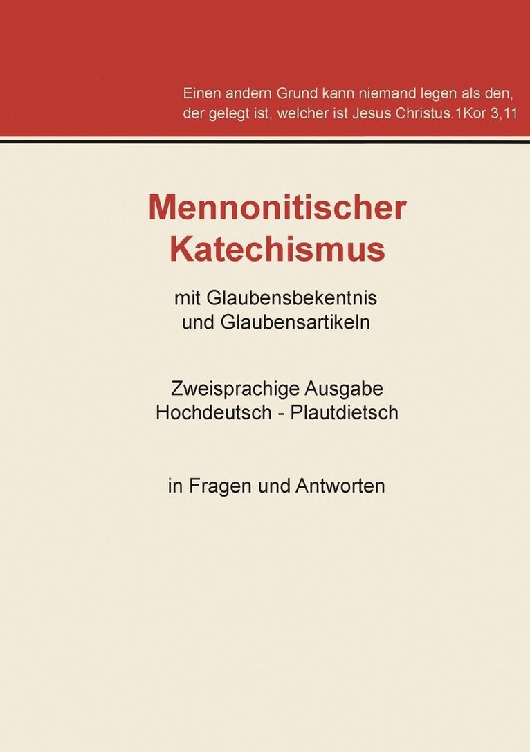 Mennonitischer Katechismus mit Glaubensbekenntnis und Glaubensartikeln 1