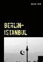 Michael Knox - Berlin-Istanbul, Häftad