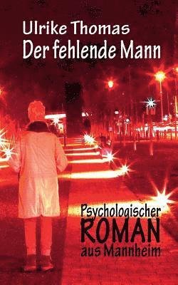 Ulrike Thomas - fehlende Mann, Häftad