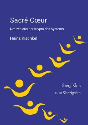 Heinz Kischkel - Sacre Coeur, Häftad