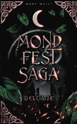 Mondfestsaga 1