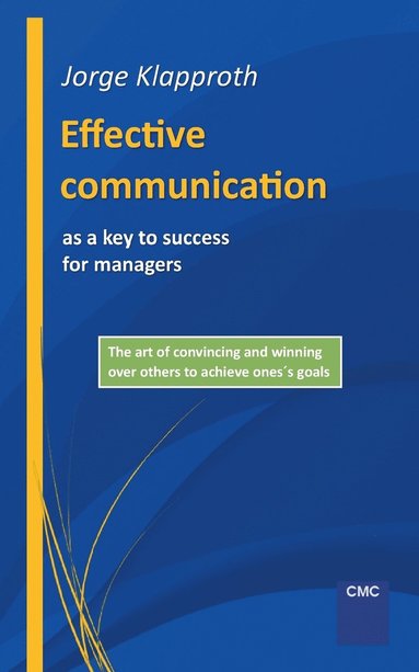 bokomslag Effective communication as a key to success for managers