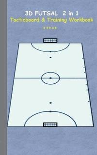bokomslag 3D Futsal 2 in 1 Tacticboard and Training Book