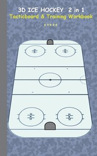 bokomslag 3D Ice Hockey 2 in 1 Tacticboard and Training Book