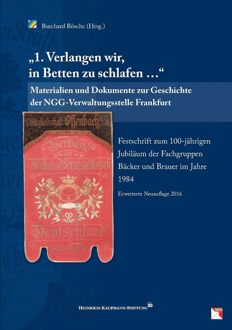 Burchard Bösche, Heinrich-Kauffmann-Stiftung, Gewerkschaft Ngg - 1. Verlangen wir, in Betten zu schlafen ..., Häftad