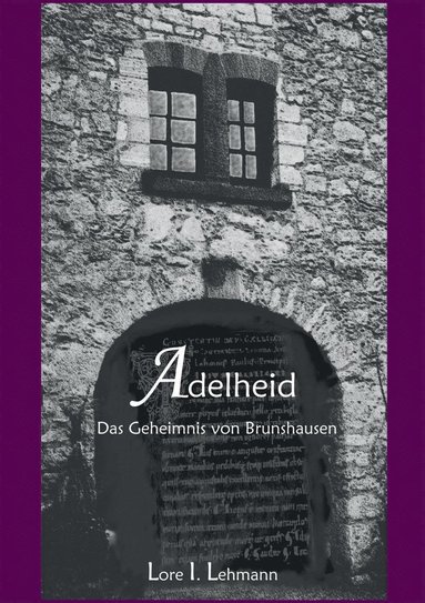 Lore I Lehmann - Adelheid, Häftad