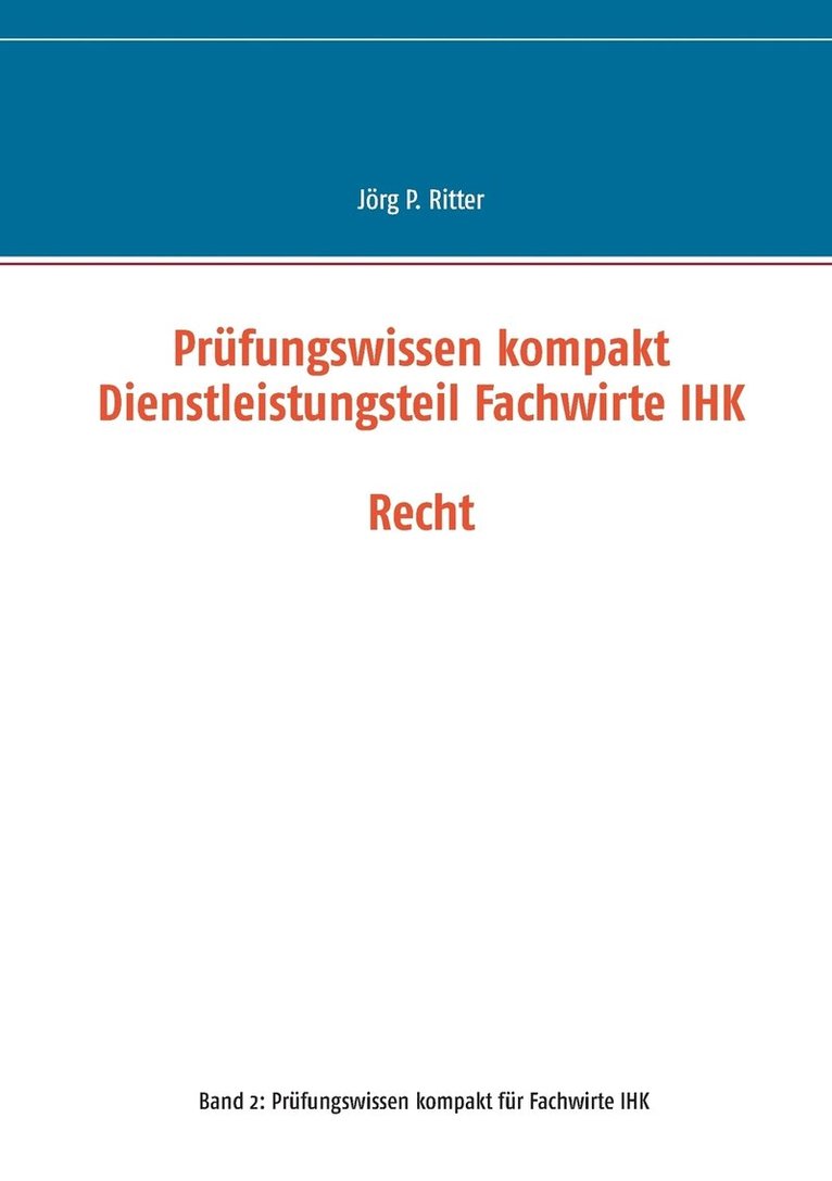 Prfungswissen kompakt Dienstleistungsteil Fachwirte IHK 1