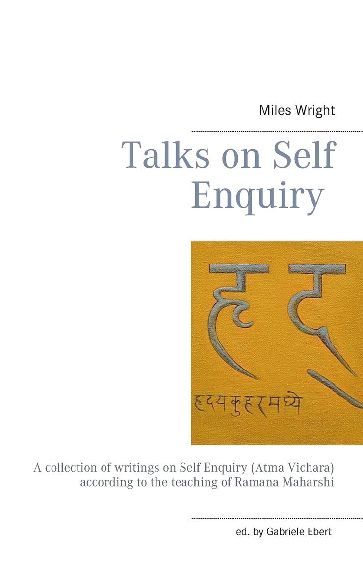 Talks on Self Enquiry 1