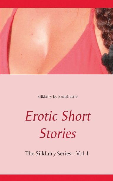 bokomslag Erotic Short Stories