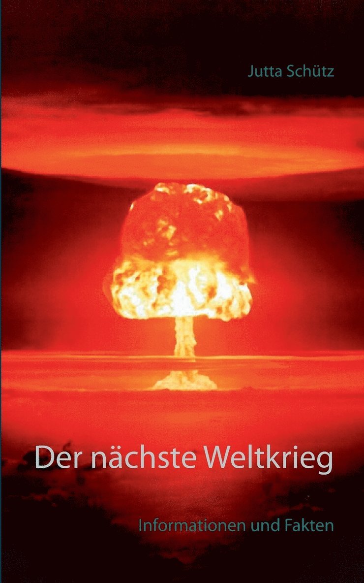 nächste Weltkrieg