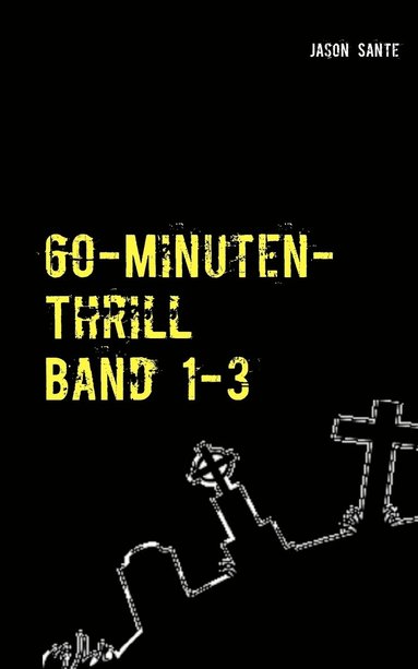 bokomslag 60-Minuten-Thrill Band 1-3 Komplett