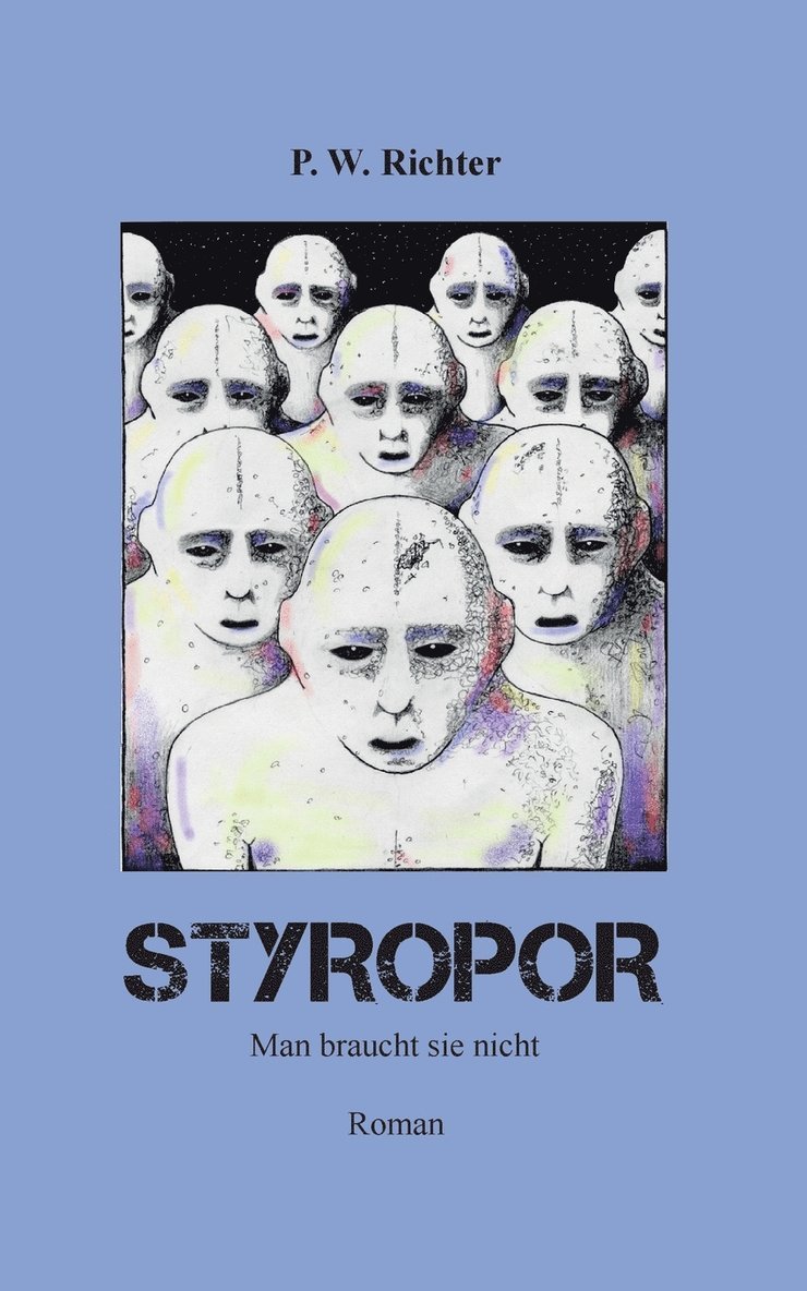 P W Richter, P. W. Richter - Styropor, Häftad