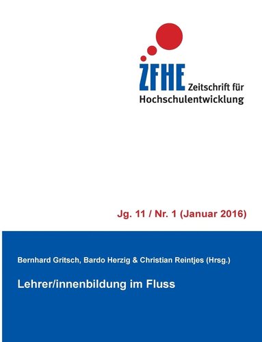 Bernhard Gritsch, Bardo Herzig, Christian Reintjes - Lehrer/innenbildung im Fluss, Häftad