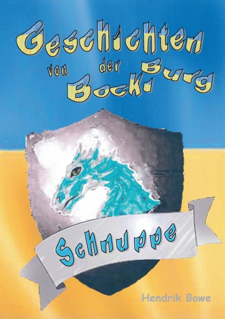 Geschichten von der Bockiburg 1