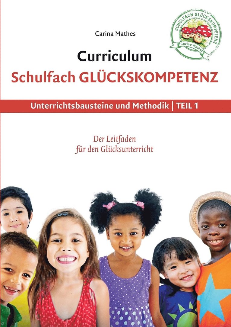 Curriculum Schulfach Glckskompetenz 1