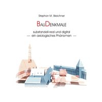 bokomslag BauDenkmale substanziell-real und digital