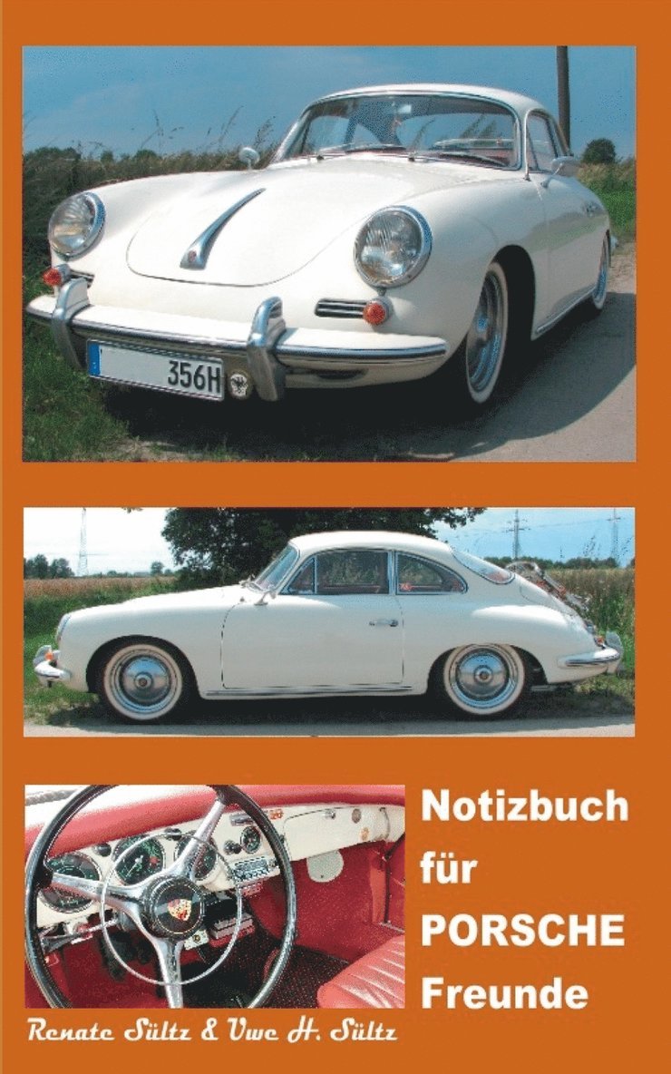 Renate Sültz, Uwe H Sültz, Uwe H. Sültz - Notizbuch für Porsche Freunde, Häftad