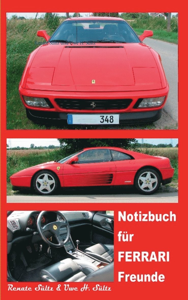 Renate Sültz, Uwe H Sültz, Uwe H. Sültz - Notizbuch für Ferrari Freunde, Häftad