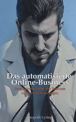 Das automatisierte Online Business 1