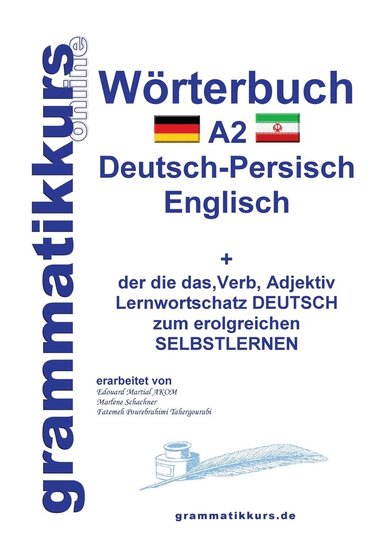 bokomslag Wrterbuch Deutsch - Persisch - Farsi - Englisch A2